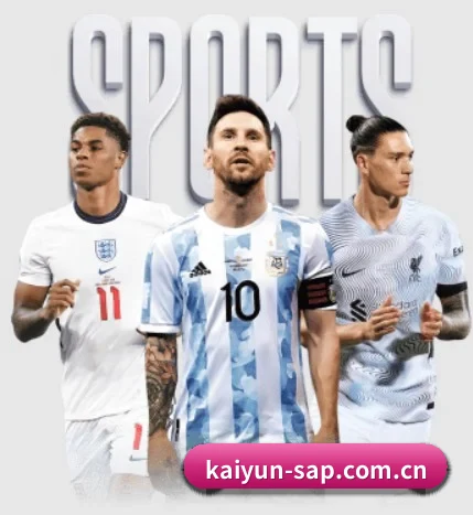 五大体育板块覆盖,从比分到直播全覆盖 - 多运动项目内容板块 - kaiyun